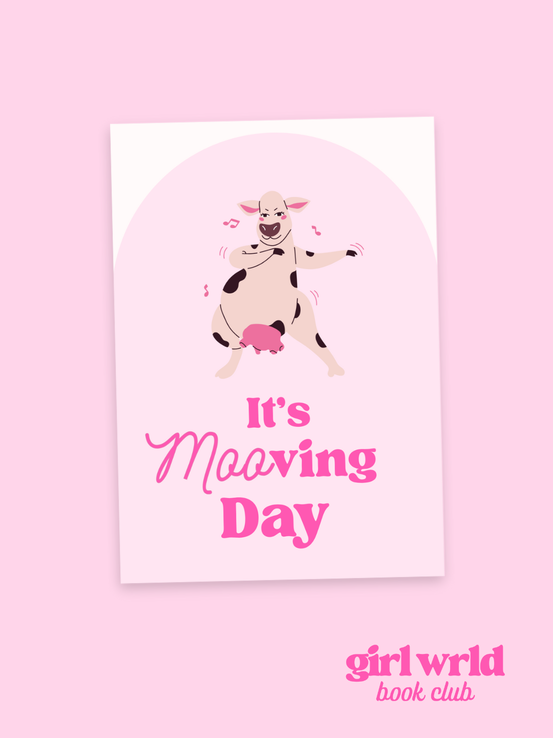 It's Mooving Day Novelty Greeting Card