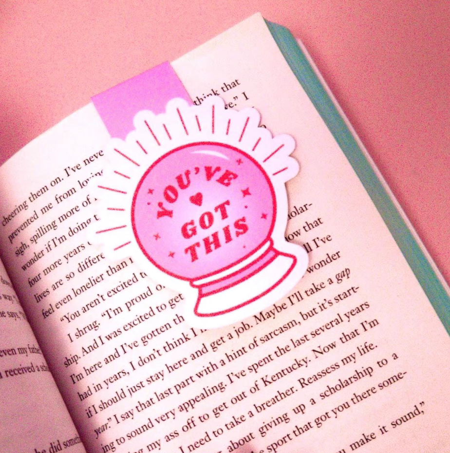 You’ve got this Pink Magnetic Bookmark