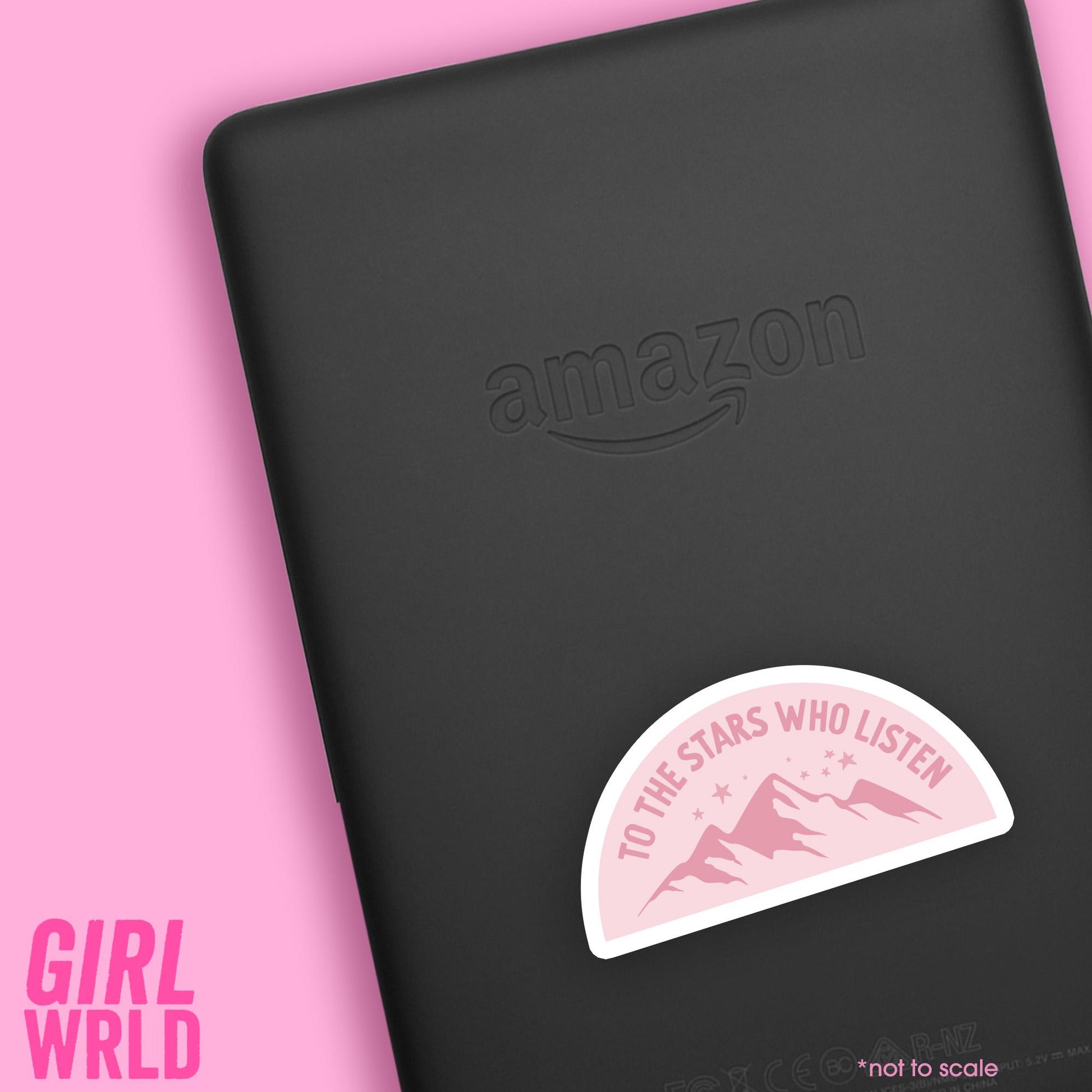 ACOTAR To The Stars Who Listen Custom Sticker// Kindle, E-Reader sticker, Laptop Sticker,Girly decal, Waterproof, iPad stickers