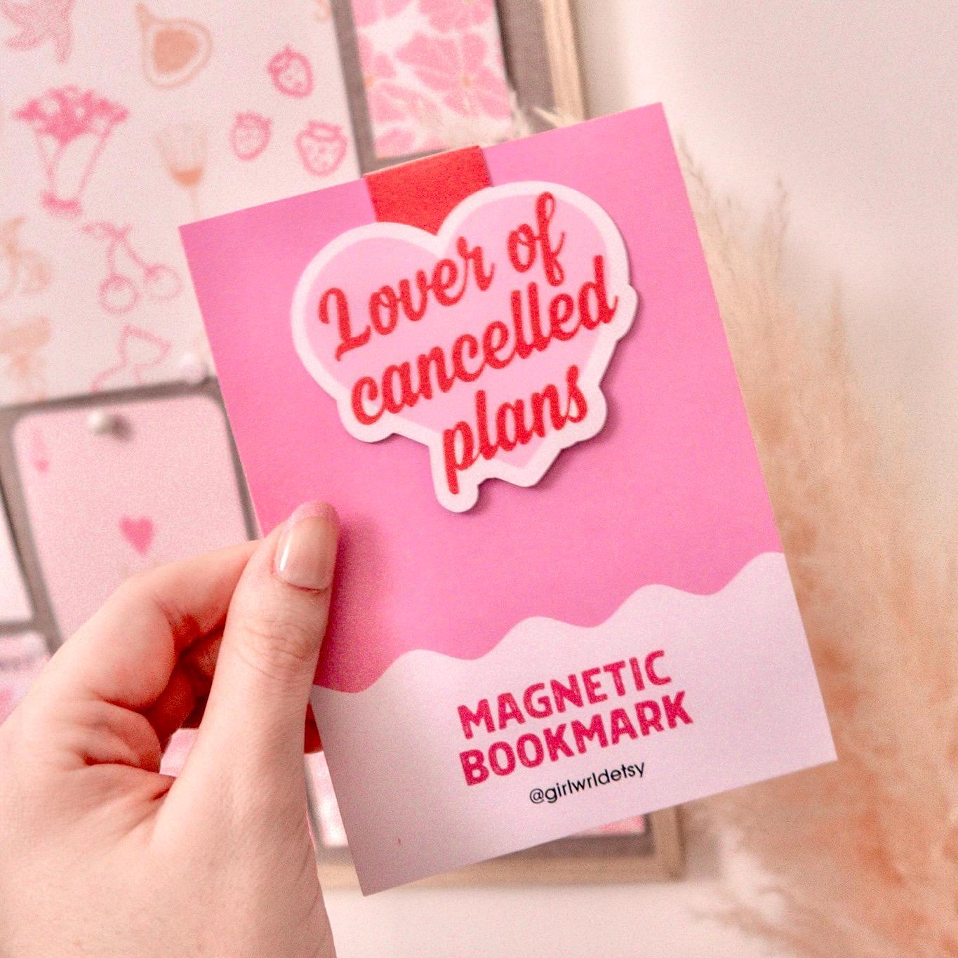Lover of Cancelled Plans Pink Magnetic Bookmark