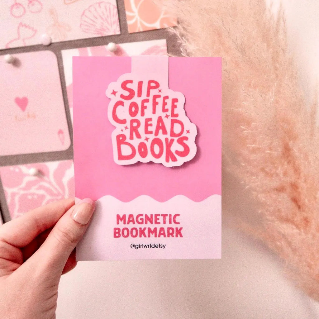 Sip Coffee, Read Books Magnetic Bookmark